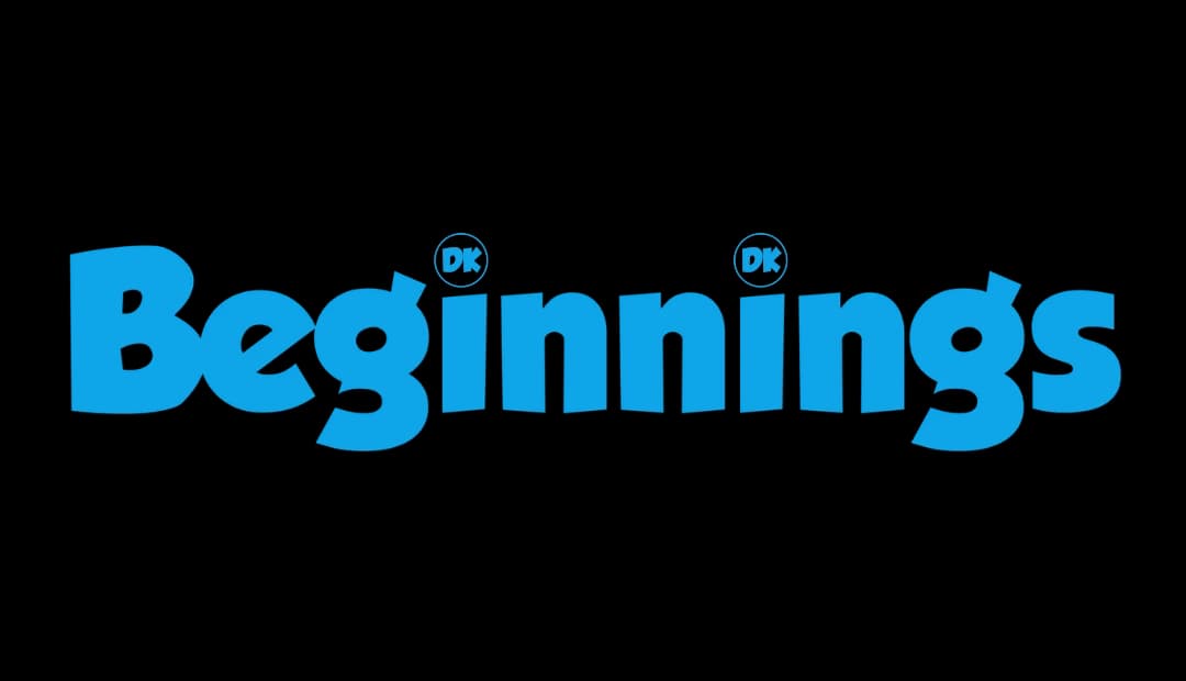 Beginnings