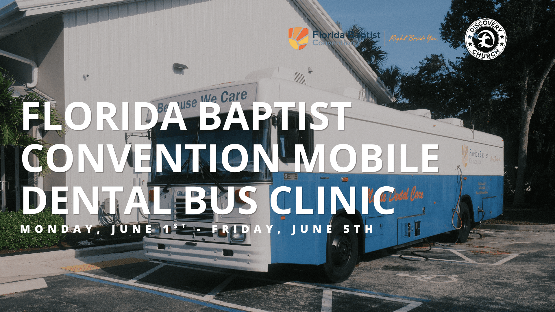 Florida Baptist Mobile Dental Bus