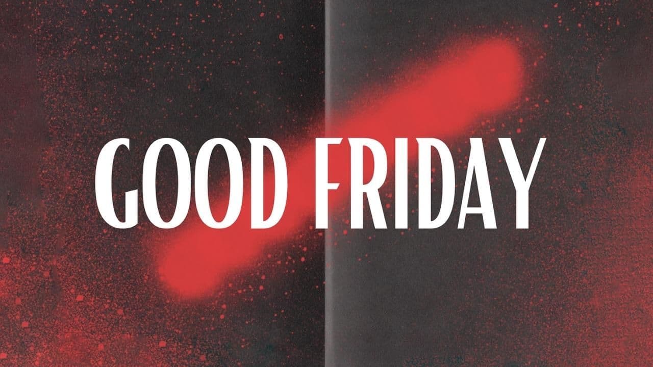 What's good about Good Friday? | Good Friday 2022