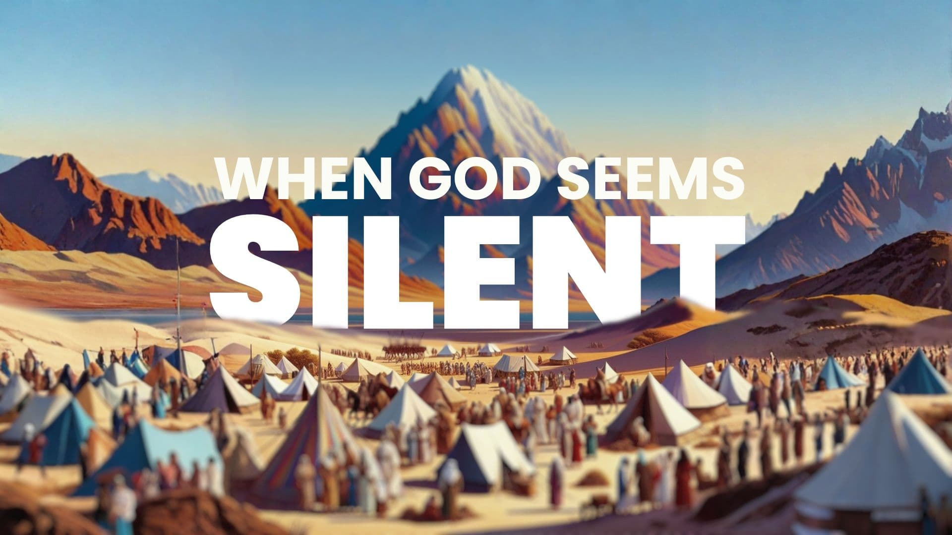 When God Seems Silent