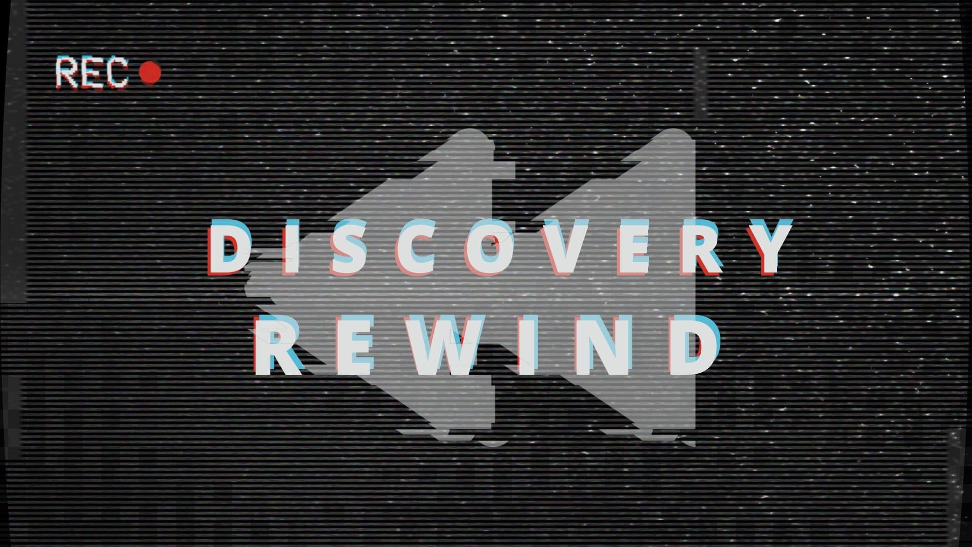 Discovery Rewind