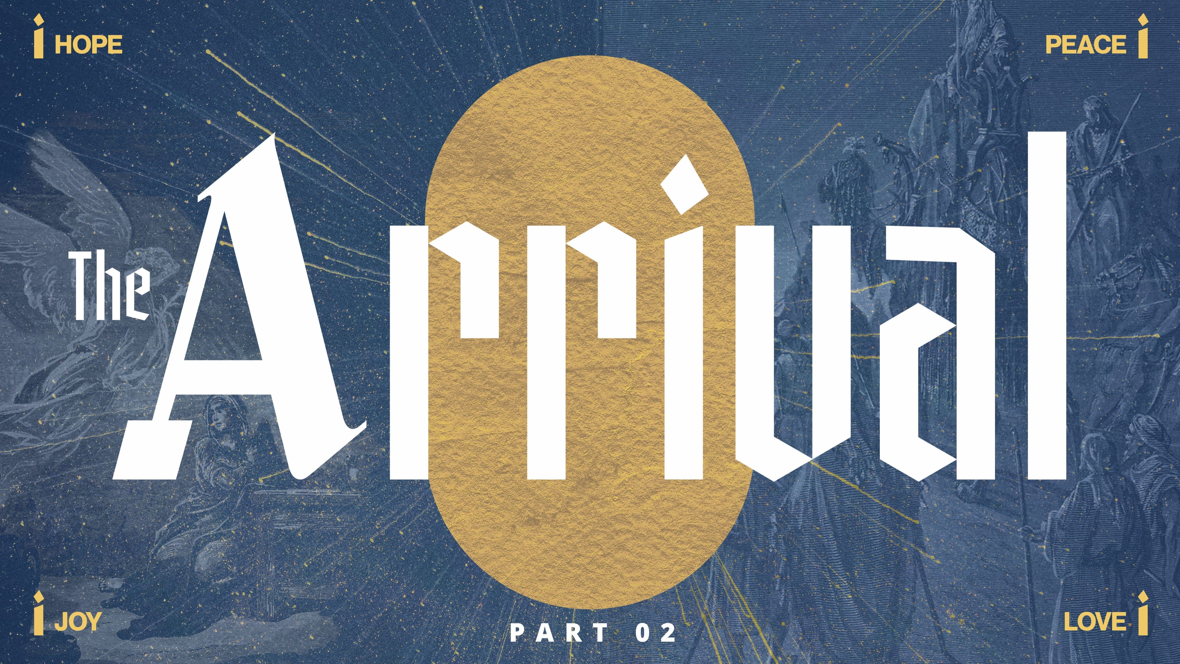 God’s peace is available to God’s people | The Arrival - Part 02